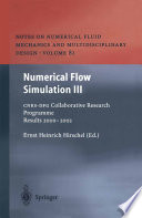 Numerical Flow Simulation III : CNRS-DFG Collaborative Research Programme Results 2000-2002 /