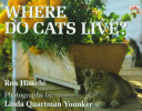 Where do cats live? /