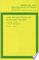 The revelations of Margery Kempe ; paramystical practices in late medieval England /