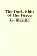 The dark side of the force : economic foundations of conflict theory /