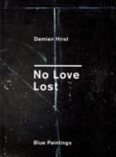 No love lost : blue paintings /