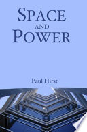 Space and power : politics, war and architecture /