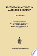 Topological methods in algebraic geometry /