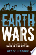 Earth wars : the battle for global resources /