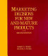 Marketing decisions for new and mature products /