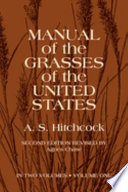 Manual of the grasses of the United States /