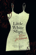 Little white slips /