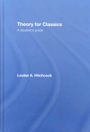 Theory for classics : a student's guide /