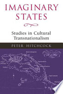 Imaginary states : studies in cultural transnationalism /