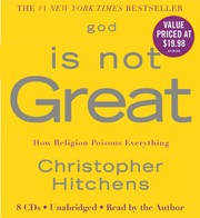 God is not great : [how religion poisons everything] /