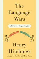 The language wars : a history of proper English /