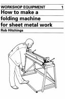 How to make a folding machine for sheet metal work /