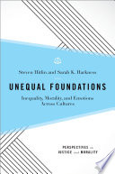 Unequal foundations : inequality, morality, and emotions across cultures /