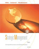 Strategic management : competitiveness and globalization /