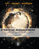 Strategic management : competitiveness & globalization.