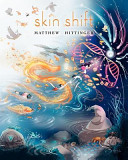 Skin shift /