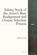 Taking stock of the Army's base realignment and closure selection process /
