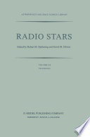 Radio Stars : Proceedings of a Workshop on Stellar Continuum Radio Astronomy Held in Boulder, Colorado, U.S.A., 8-10 August 1984 /