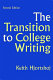 The transition to college writing /