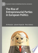 The Rise of Entrepreneurial Parties in European Politics /