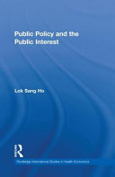 Public policy and the public interest /