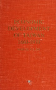 Economic development of Taiwan, 1860-1970 /