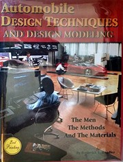 Automobile design techniques and design modeling : the men, the methods, and the materials /