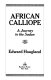 African calliope : a journey to the Sudan /