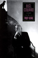 Noël Coward : a biography /