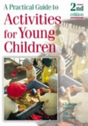 A practical guide to activities for young children /