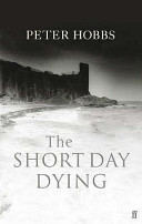 The short day dying /