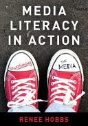 MEDIA LITERACY IN ACTION : questioning the media.