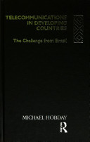 Telecommunications in developing countries : the challenge from Brazil /
