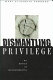 Dismantling privilege : an ethics of accountability /