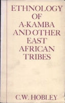Ethnology of A-Kamba and other East African tribes.