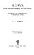 Kenya, from chartered company to crown colony ; thirty years of exploration and administration in British East Africa.