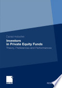 Investors in private equity funds : theory, preferences and performances /