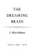 The dreaming brain /