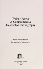 Walker Percy : a comprehensive descriptive bibliography /