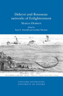 Diderot and Rousseau : networks of enlightenment /