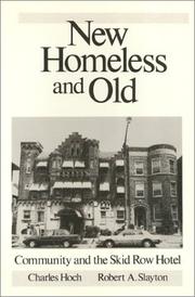 New homeless and old : community and the skid row hotel /