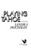 Playing Tahoe : a novel /