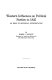 Western influences on political parties to 1825 ; an essay in historical interpretation /