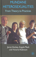 Mundane heterosexualities : from theory to practices /