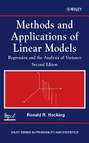 Methods and applications of linear models : regression and the analysis of variance /
