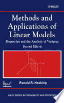 Methods and applications of linear models : regression and the analysis of variance /