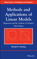 Methods and applications of linear models : regression and the analysis of variance /