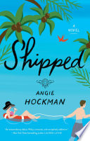 Shipped : a novel /