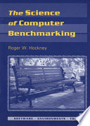 The science of computer benchmarking /