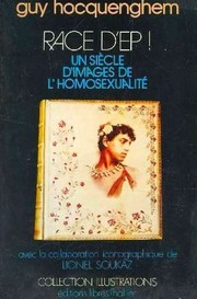 Race d'Ep! : un siècle d'images de l'homosexualité /